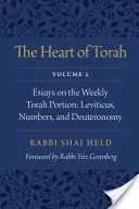 Inima Torei, volumul 2: Eseuri despre porțiunea săptămânală a Torei: Leviticus, Numeri și Deuteronom - The Heart of Torah, Volume 2: Essays on the Weekly Torah Portion: Leviticus, Numbers, and Deuteronomy