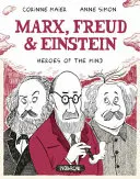 Marx, Freud, Einstein: Eroi ai minții - Marx, Freud, Einstein: Heroes of the Mind