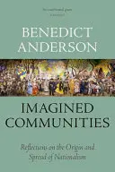 Comunități imaginate: Reflecții asupra originii și răspândirii naționalismului - Imagined Communities: Reflections on the Origin and Spread of Nationalism