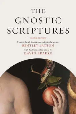 Scripturile gnostice - The Gnostic Scriptures
