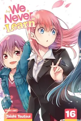 Nu învățăm niciodată, Vol. 16, 16 - We Never Learn, Vol. 16, 16