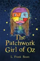 Fata Patchwork din Oz - The Patchwork Girl of Oz