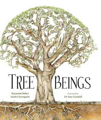 Ființe arboricole - Tree Beings