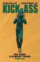 Kick-Ass: Anii lui Dave Lizewski Cartea întâi - Kick-Ass: The Dave Lizewski Years Book One