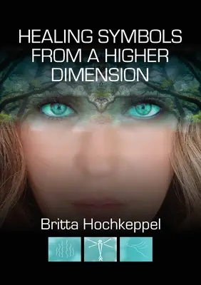 Simboluri vindecătoare dintr-o dimensiune superioară - Healing Symbols from a Higher Dimension