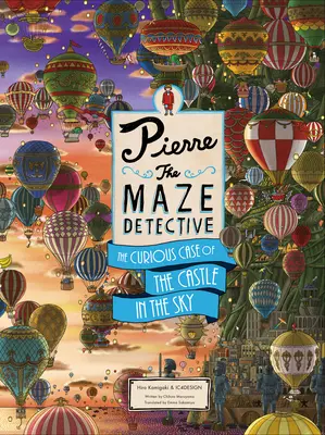 Pierre detectivul labirintului: Curiosul caz al castelului din cer (The Curious Case of the Castle in the Sky) - Pierre the Maze Detective: The Curious Case of the Castle in the Sky