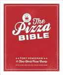 Biblia Pizza: Stilurile de pizza preferate din lume, de la napolitană, Deep-Dish, Wood-Fired, siciliană, Calzones și Focaccia la New York - The Pizza Bible: The World's Favorite Pizza Styles, from Neapolitan, Deep-Dish, Wood-Fired, Sicilian, Calzones and Focaccia to New York