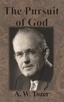 The Pursuit of God (Căutarea lui Dumnezeu) - The Pursuit of God