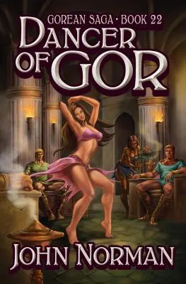 Dansatori din Gor - Dancer of Gor