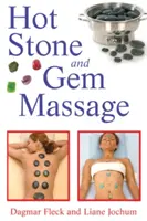 Masaj cu pietre calde și pietre prețioase - Hot Stone and Gem Massage
