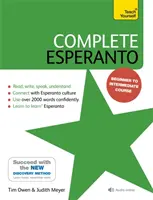 Esperanto complet: Învață să citești, să scrii, să vorbești și să înțelegi esperanto - Complete Esperanto: Learn to Read, Write, Speak and Understand Esperanto