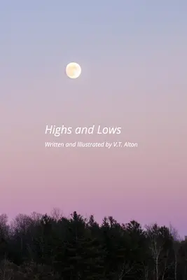 Înălțimi și coborâșuri - Highs and Lows