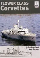 Corvette din clasa Flower - Flower Class Corvettes