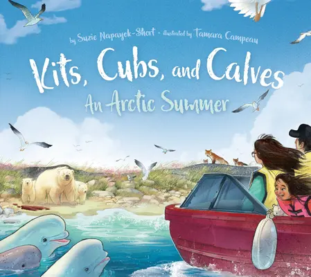 Trăsuri, pui și viței: O vară arctică - Kits, Cubs, and Calves: An Arctic Summer