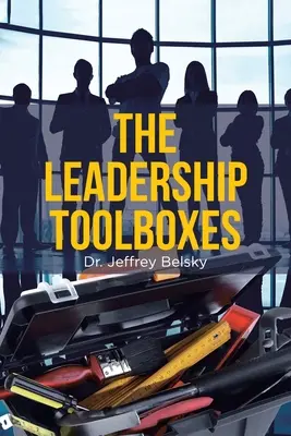 Cutiile cu instrumente de leadership - The Leadership Toolboxes