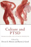 Cultura și Ptsd: Trauma în perspectivă globală și istorică - Culture and Ptsd: Trauma in Global and Historical Perspective