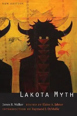 Mitul Lakota (ediția a doua) - Lakota Myth (Second Edition)