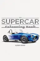 Cartea de colorat Supercar - The Supercar Colouring Book