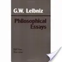 Leibniz: Eseuri filosofice - Leibniz: Philosophical Essays