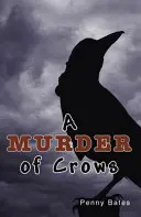 Crimă de ciori (Bates Penny (Penny Bates)) - Murder of Crows (Bates Penny (Penny Bates))