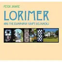 Lorimer și designerii de artizanat din Edinburgh - Lorimer and the Edinburgh Craft Designers