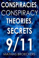 Conspirații, teorii ale conspirației și secretele de la 11 septembrie - Conspiracies, Conspiracy Theories, and the Secrets of 9/11