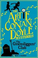 Artie Conan Doyle și clubul groparilor (Artie Conan Doyle and the Gravediggers' Club) - Artie Conan Doyle and the Gravediggers' Club
