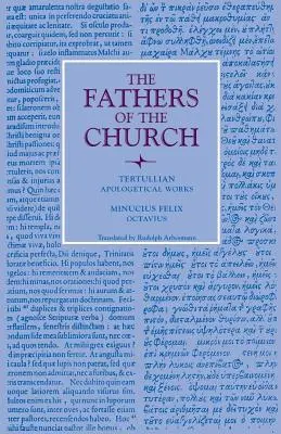 Opere apologetice; Octavius - Apologetical Works; Octavius