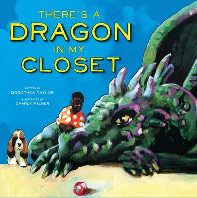 Există un dragon în dulapul meu - There's a Dragon in My Closet