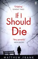 Dacă ar trebui să mor - If I Should Die