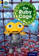 Project X: Alien Adventures: Aur: Peștera de rubin - Project X: Alien Adventures: Gold: The Ruby Cave