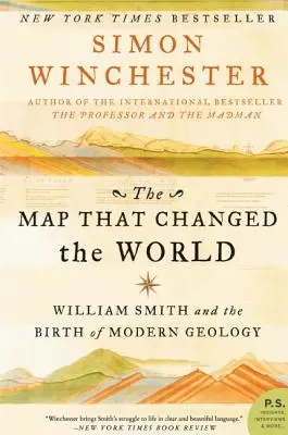 Harta care a schimbat lumea: William Smith și nașterea geologiei moderne - The Map That Changed the World: William Smith and the Birth of Modern Geology