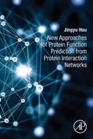 Noi abordări ale predicției funcției proteinelor din rețelele de interacțiune a proteinelor - New Approaches of Protein Function Prediction from Protein Interaction Networks