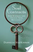 Contractele sufletului: Găsește armonia și deblochează-ți strălucirea - Soul Contracts: Find Harmony and Unlock Your Brilliance
