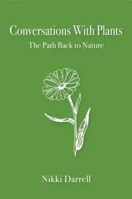 Conversații cu plantele: Calea de întoarcere la natură - Conversations with Plants: The Path Back to Nature