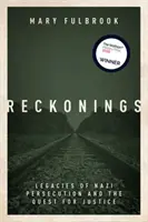 Reckonings - Moștenirile persecuției naziste și căutarea dreptății (Reckonings - Legacies of Nazi Persecution and the Quest for Justice) - Reckonings - Legacies of Nazi Persecution and the Quest for Justice