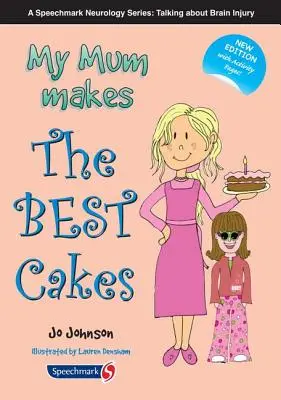 Mama mea face cele mai bune prăjituri - My Mum Makes the Best Cakes