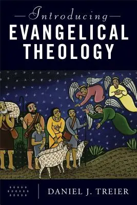 Introducere în teologia evanghelică - Introducing Evangelical Theology