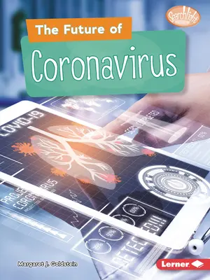 Viitorul coronavirusului - The Future of Coronavirus