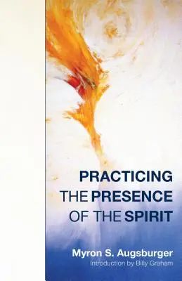Practicarea prezenței de spirit - Practicing Presence of Spirit