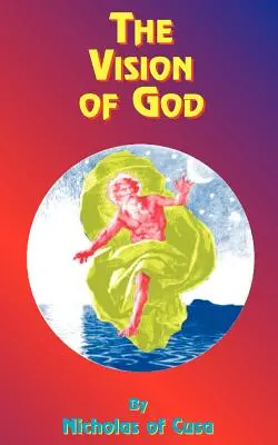 Viziunea lui Dumnezeu - The Vision of God