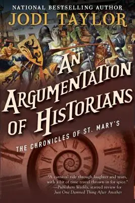 O argumentare a istoricilor: Cronicile Sfintei Maria: Cartea a noua - An Argumentation of Historians: The Chronicles of St. Mary's Book Nine