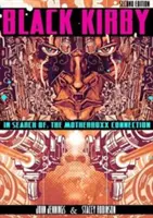 Black Kirby: În căutarea conexiunii Motherboxx - Black Kirby: In Search of the Motherboxx Connection