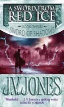 Sabia din gheața roșie - Cartea 3 din Sabia umbrelor - Sword From Red Ice - Book 3 of the Sword of Shadows
