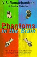Phantoms in the Brain - Natura umană și arhitectura minții - Phantoms in the Brain - Human Nature and the Architecture of the Mind
