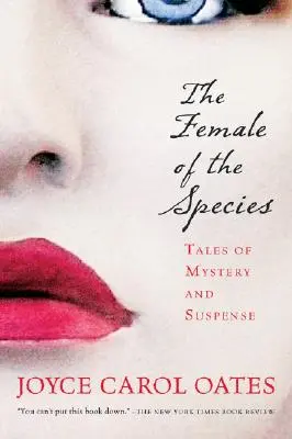 The Female of the Species: Povești de mister și suspans - The Female of the Species: Tales of Mystery and Suspense