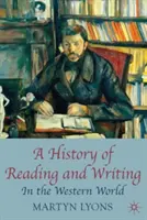 O istorie a cititului și scrisului: În lumea occidentală - A History of Reading and Writing: In the Western World