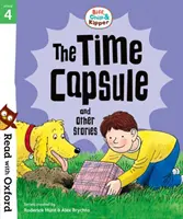 Citește cu Oxford: Etapa 4: Biff, Chip și Kipper: Capsula timpului și alte povești - Read with Oxford: Stage 4: Biff, Chip and Kipper: The Time Capsule and Other Stories