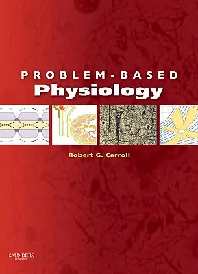 Fiziologie bazată pe probleme - Problem-Based Physiology