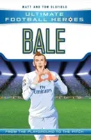 Bale: de la terenul de joacă la terenul de joc - Bale: From the Playground to the Pitch